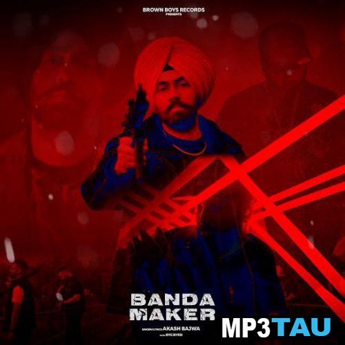 download Banda-Maker Akash Bajwa mp3